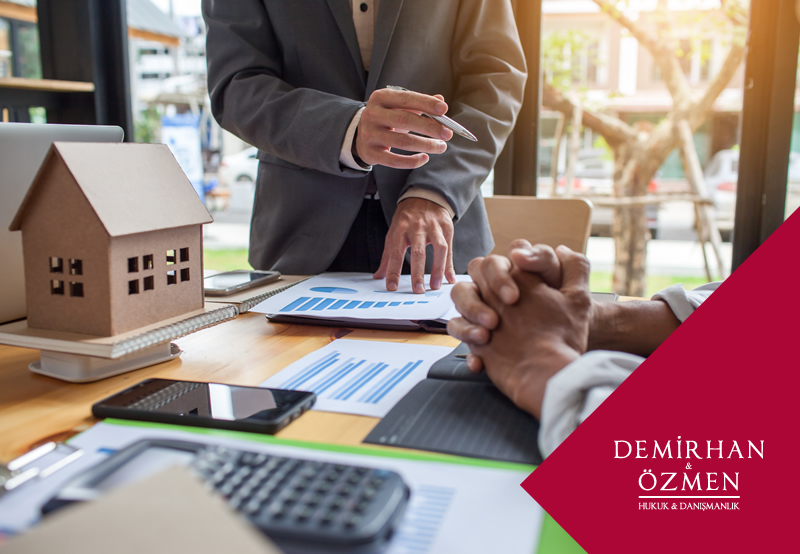 Gayrimenkul ve İnşaat Hukuku | Demirhan & Özmen Hukuk & Danışmanlık